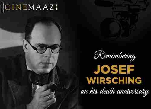 Cinemaazi remembers Josef Wirsching on his death anniversary